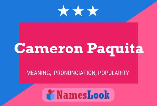 Cameron Paquita Namensposter