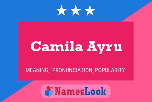 Camila Ayru Namensposter