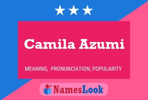 Camila Azumi Namensposter