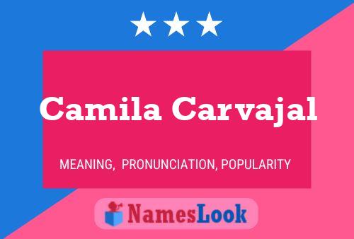 Camila Carvajal Namensposter