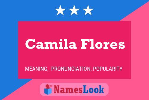 Camila Flores Namensposter