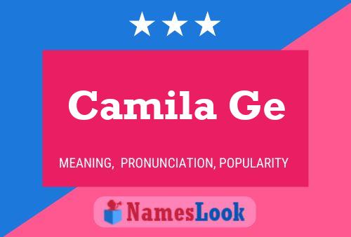 Camila Ge Namensposter