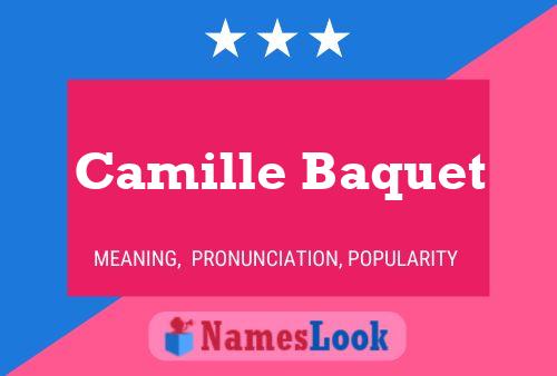 Camille Baquet Namensposter