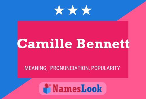 Camille Bennett Namensposter