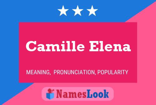 Camille Elena Namensposter