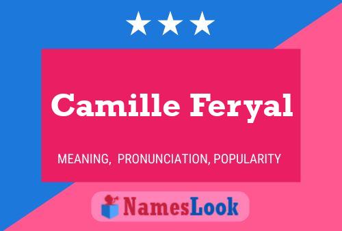 Camille Feryal Namensposter