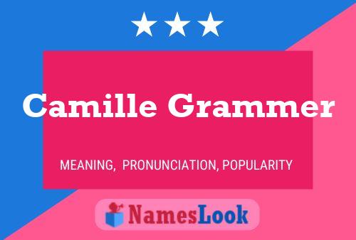 Camille Grammer Namensposter