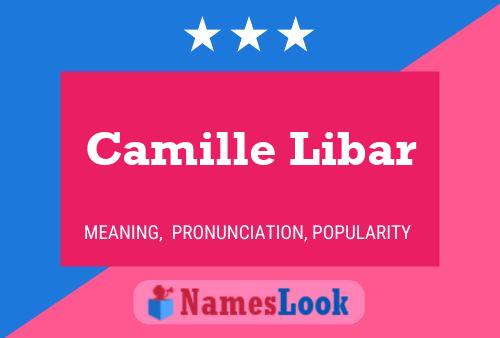 Camille Libar Namensposter