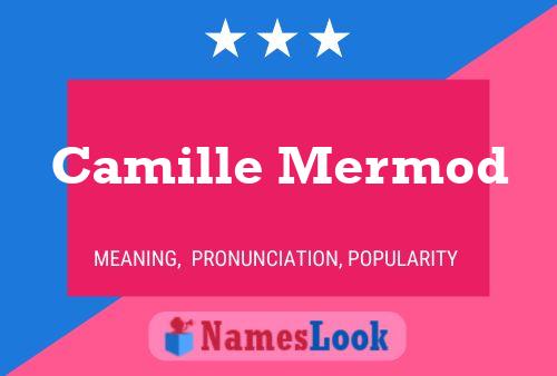 Camille Mermod Namensposter