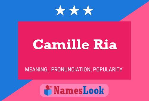 Camille Ria Namensposter