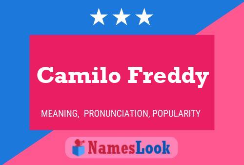 Camilo Freddy Namensposter