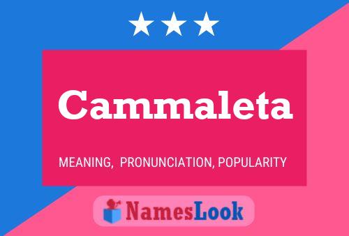 Cammaleta Namensposter