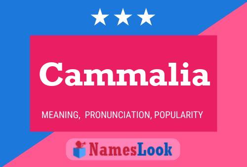 Cammalia Namensposter