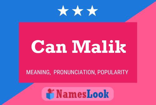 Can Malik Namensposter