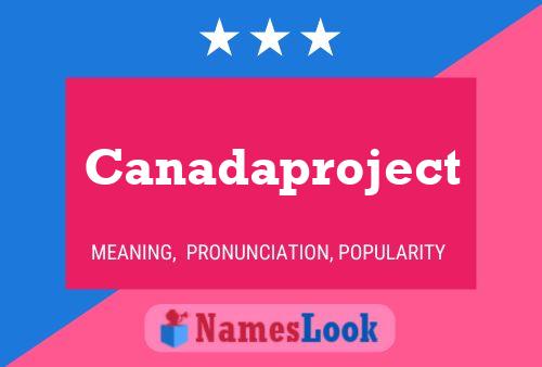 Canadaproject Namensposter