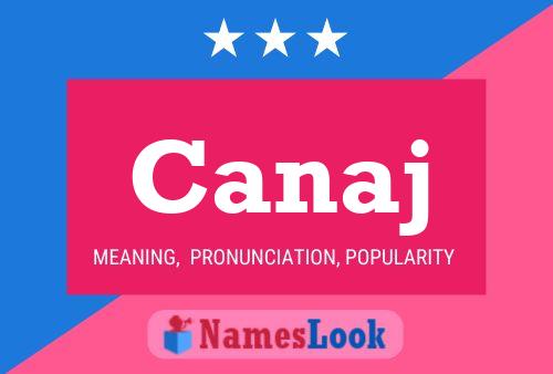 Canaj Namensposter