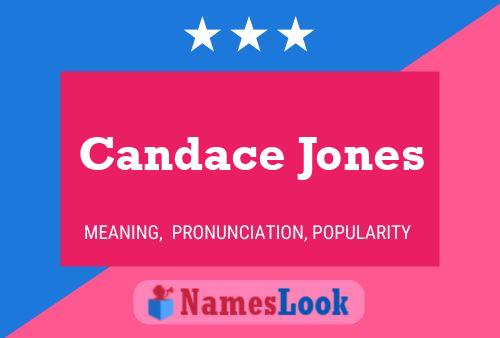 Candace Jones Namensposter