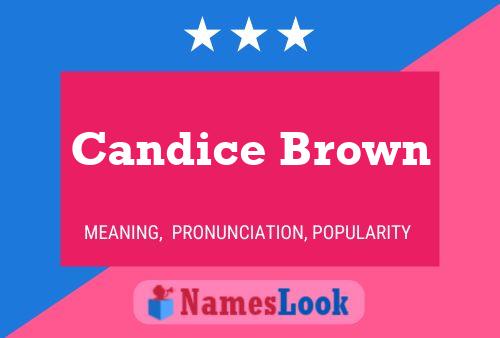 Candice Brown Namensposter