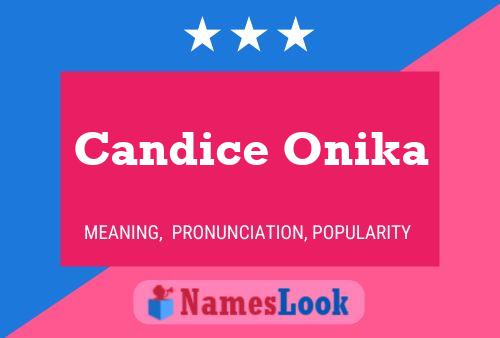 Candice Onika Namensposter