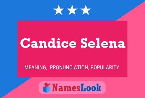 Candice Selena Namensposter