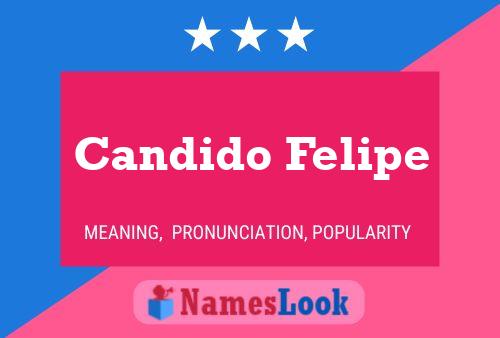 Candido Felipe Namensposter