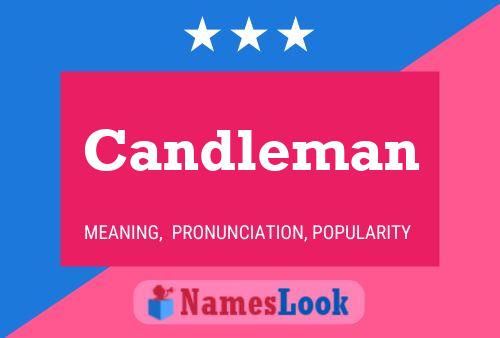 Candleman Namensposter