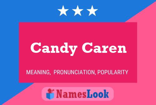 Candy Caren Namensposter