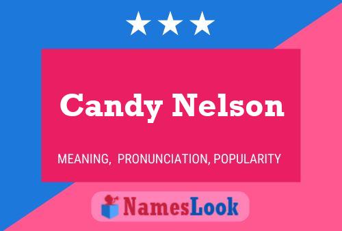 Candy Nelson Namensposter