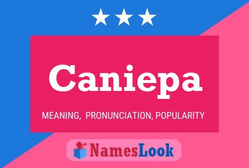 Caniepa Namensposter