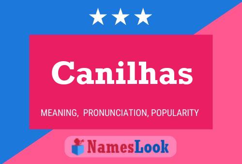 Canilhas Namensposter