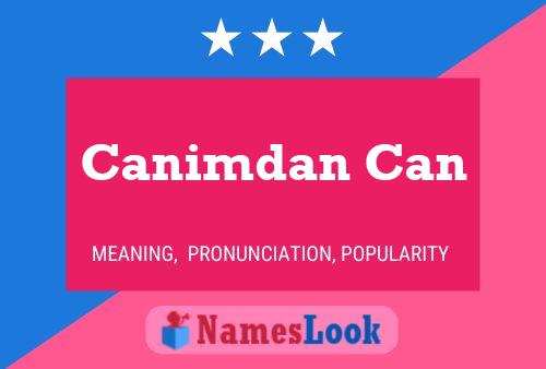 Canimdan Can Namensposter