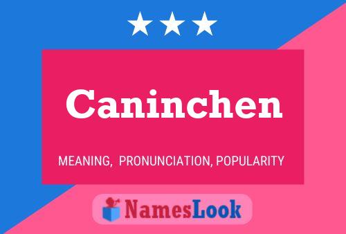 Caninchen Namensposter