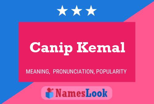 Canip Kemal Namensposter