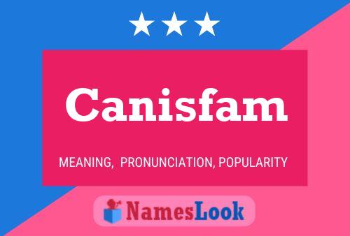 Canisfam Namensposter