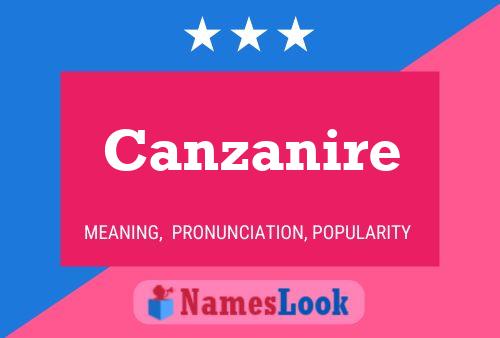 Canzanire Namensposter