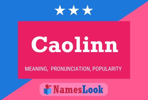 Caolinn Namensposter