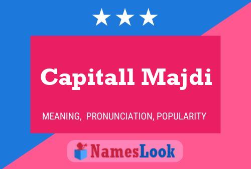 Capitall Majdi Namensposter