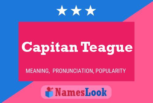 Capitan Teague Namensposter