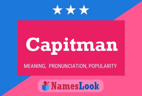 Capitman Namensposter