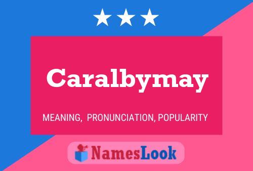 Caralbymay Namensposter