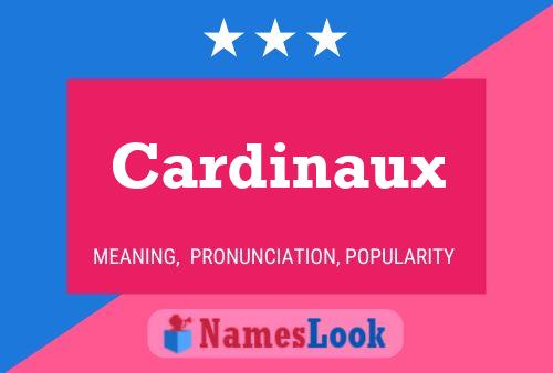 Cardinaux Namensposter