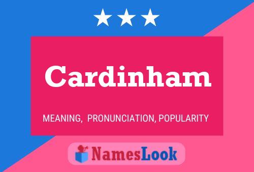 Cardinham Namensposter