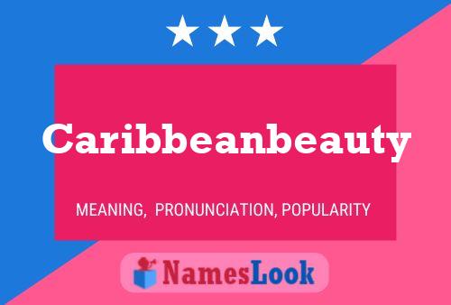 Caribbeanbeauty Namensposter