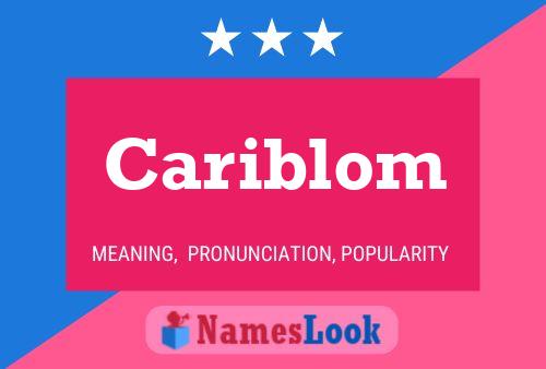 Cariblom Namensposter