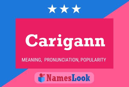 Carigann Namensposter