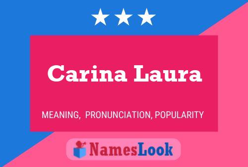 Carina Laura Namensposter