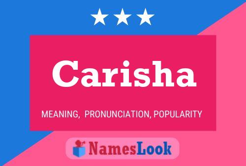 Carisha Namensposter