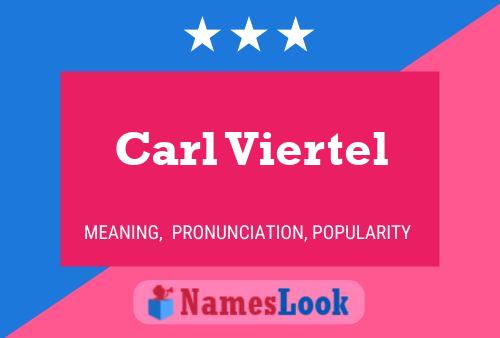 Carl Viertel Namensposter