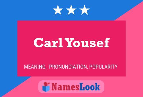 Carl Yousef Namensposter