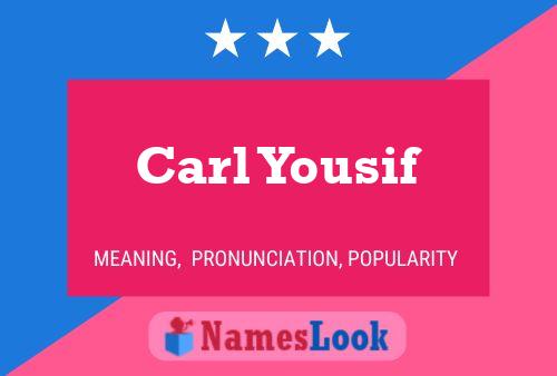 Carl Yousif Namensposter